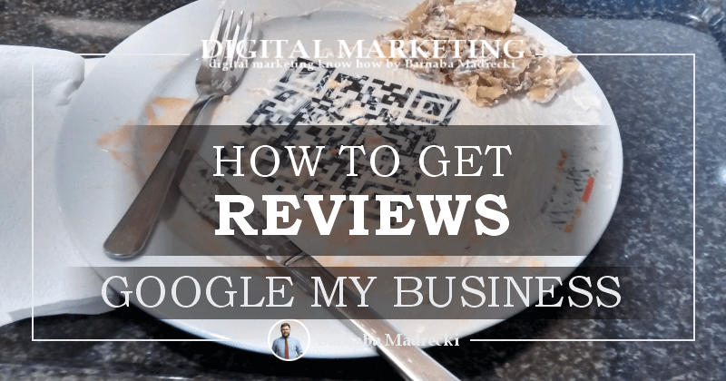 Google My Business: How to get reviews 